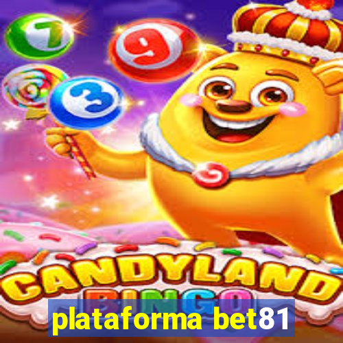 plataforma bet81